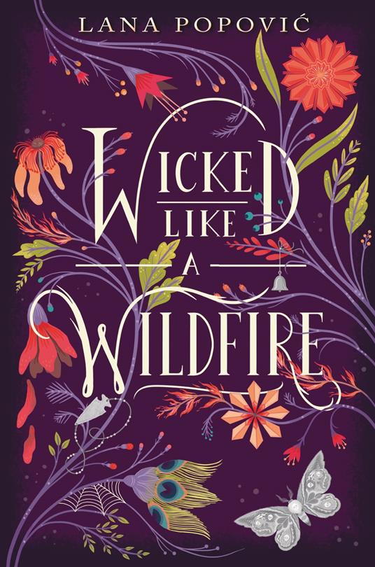 Wicked Like a Wildfire - Lana Popovic - ebook