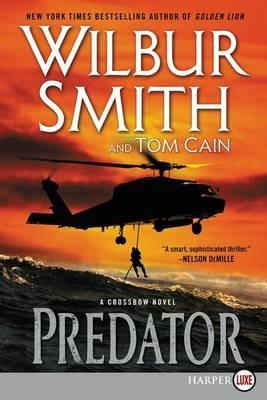Predator: A Crossbow Novel [Large Print] - Wilbur Smith - cover