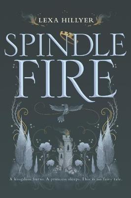 Spindle Fire - Lexa Hillyer - cover