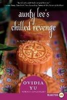 Aunty Lee's Chilled Revenge [Large Print] - Ovidia Yu - cover