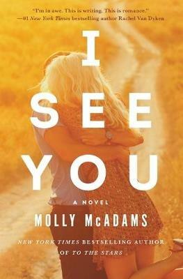 I See You: A Novel - Molly McAdams - cover