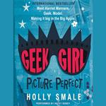 Geek Girl: Picture Perfect