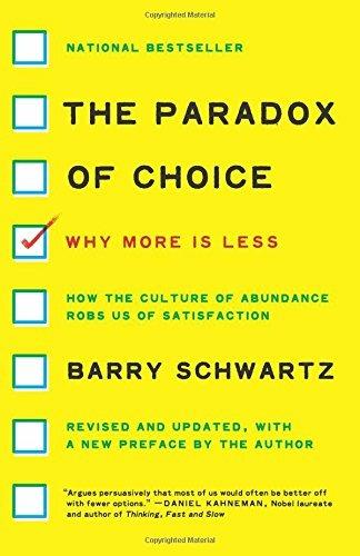 The Paradox of Choice: Why More Is Less, Revised Edition - Barry Schwartz - cover