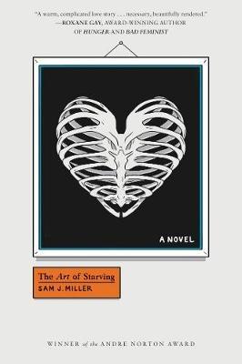 The Art of Starving - Sam J Miller - cover
