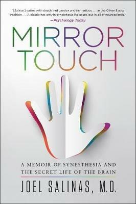 Mirror Touch: Notes from a Doctor Who Can Feel Your Pain - Joel Salinas - cover