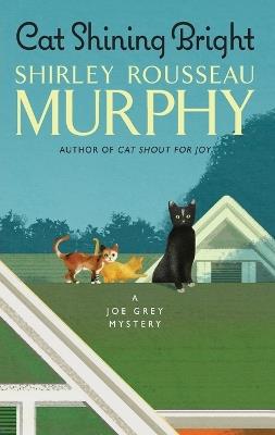 Cat Shining Bright: A Joe Grey Mystery - Shirley Murphy - cover