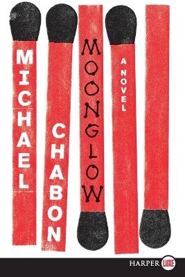 Moonglow - Michael Chabon - cover