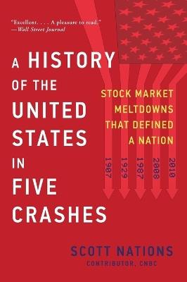 A History of the United States in Five Crashes - Scott Nations - cover