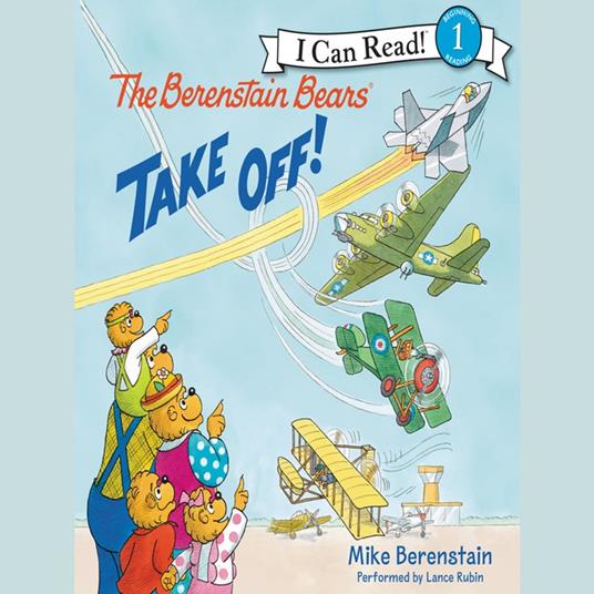 The Berenstain Bears Take Off!