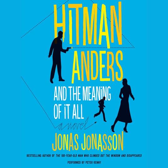 Hitman Anders and the Meaning of It All