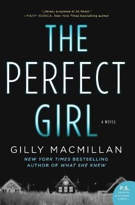 The Perfect Girl - Gilly MacMillan - cover