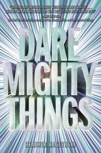 Dare Mighty Things - Heather Kaczynski - ebook