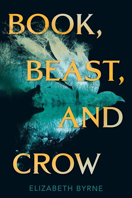 Book, Beast, and Crow - Elizabeth Byrne - ebook