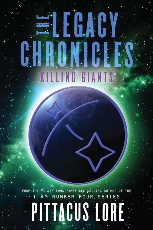 The Legacy Chronicles: Killing Giants - Pittacus Lore - ebook