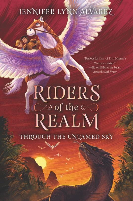 Riders of the Realm #2: Through the Untamed Sky - Jennifer Lynn Alvarez - ebook