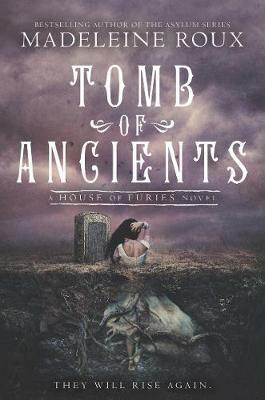Tomb of Ancients - Madeleine Roux - cover