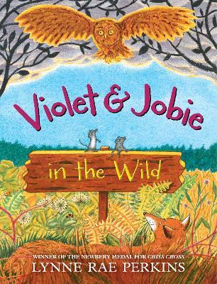 Violet and Jobie in the Wild - Lynne Rae Perkins - cover