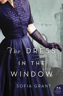 The Dress in the Window: A Novel - Sofia Grant - cover