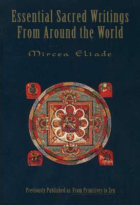 Essential Sacred Writings - Mircea Eliade - cover