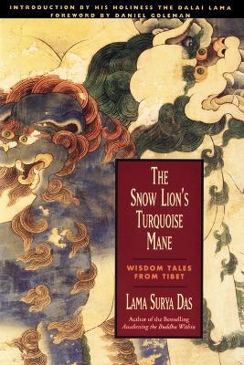 The Snow Lion's Turquoise Mane: Wisdom Tales from Tibet - Surya Das - cover