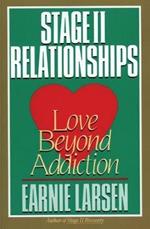 Stage II Relationship: Love Beyond Addiction