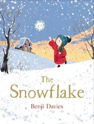 The Snowflake: A Christmas Holiday Book for Kids - Benji Davies - cover