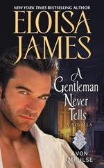 A Gentleman Never Tells: A Novella