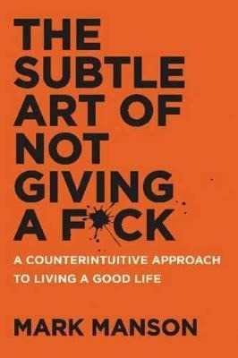 Libro in inglese The Subtle Art of Not Giving a Fuck Mark Manson