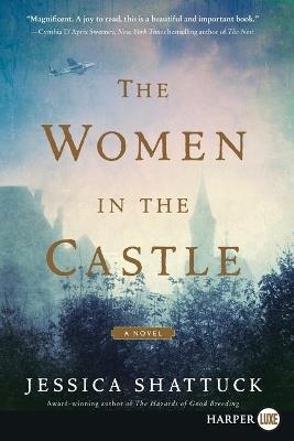 The Women in the Castle - Jessica Shattuck - cover