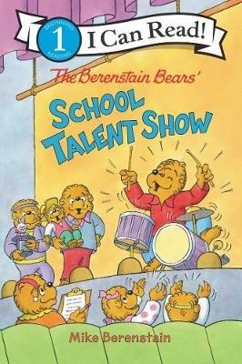 The Berenstain Bears' School Talent Show - Mike Berenstain - cover