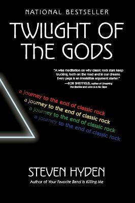 Twilight of the Gods - Steven Hyden - cover