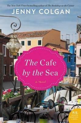 The Cafe by the Sea - Jenny Colgan - cover
