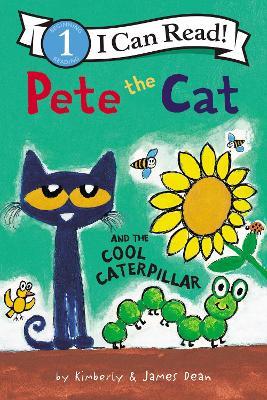 Pete the Cat and the Cool Caterpillar - James Dean - cover