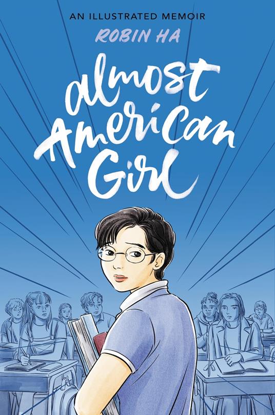 Almost American Girl - Robin Ha - ebook