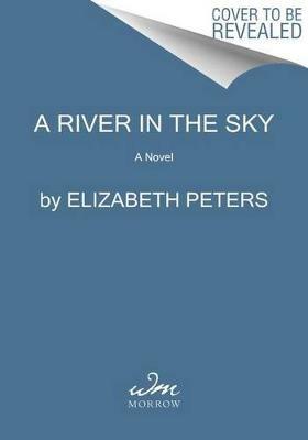 A River in the Sky - Elizabeth Peters - cover