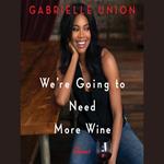 We're Going to Need More Wine