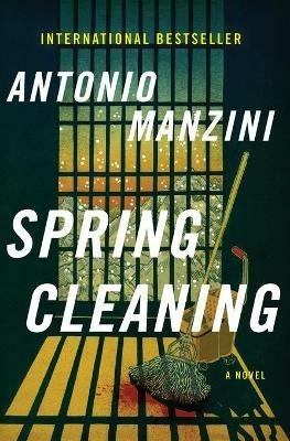 Spring Cleaning: A Novel - Antonio Manzini - cover