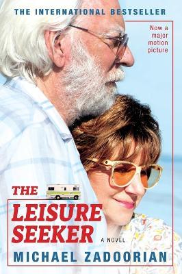 The Leisure Seeker [Movie Tie-in] - Michael Zadoorian - cover