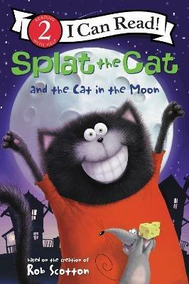 Splat the Cat and the Cat in the Moon - Rob Scotton - cover