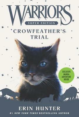 Warriors Super Edition: Crowfeather's Trial - Erin Hunter - cover