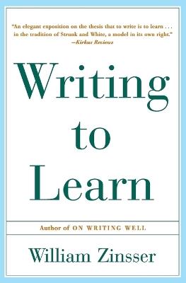Writing to Learn - William K Zinsser - cover