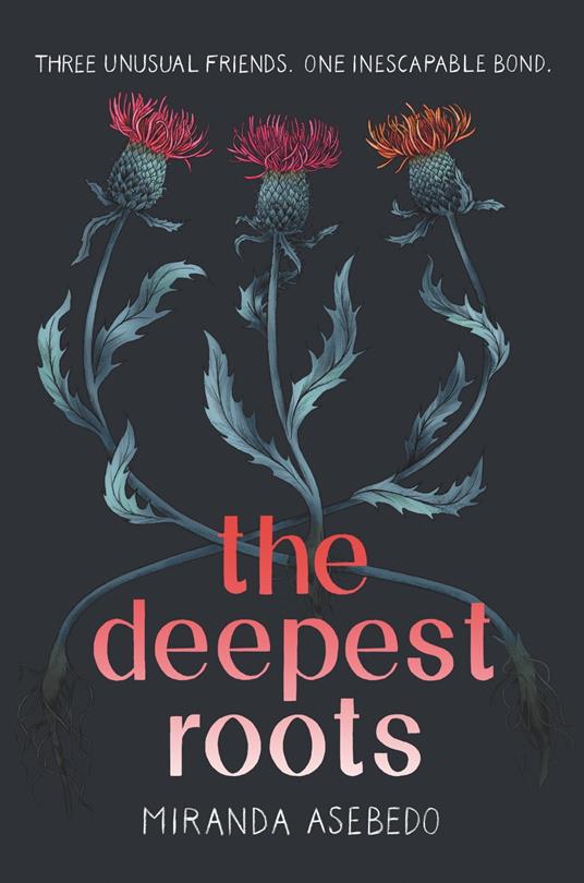 The Deepest Roots - Miranda Asebedo - ebook