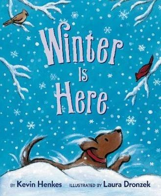 Winter Is Here - Kevin Henkes - cover