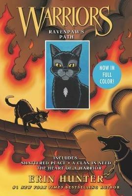 Warriors: Ravenpaw's Path: Shattered Peace, a Clan in Need, the Heart of a Warrior - Erin Hunter - cover