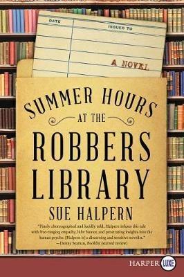 Summer Hours at the Robbers Library - Sue Halpern - cover