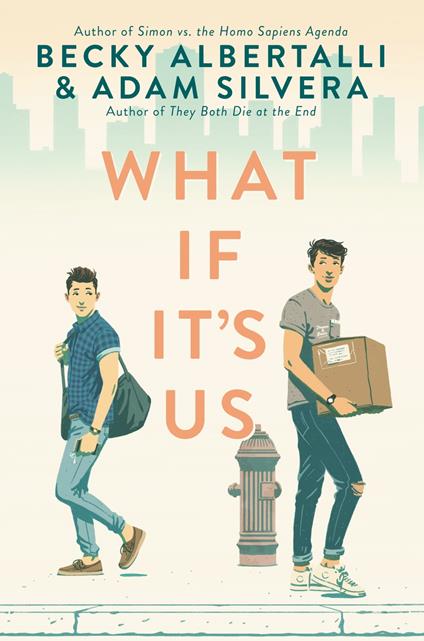 What If It's Us - Becky Albertalli,Adam Silvera - ebook