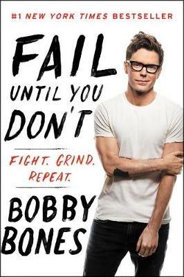 Fail Until You Don't - Bobby Bones - cover