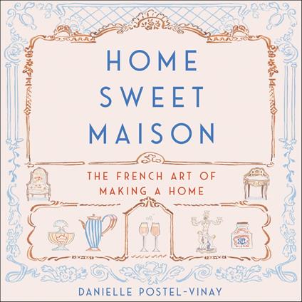 Home Sweet Maison