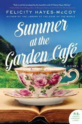 Summer at the Garden Cafe - Felicity Hayes-McCoy - cover