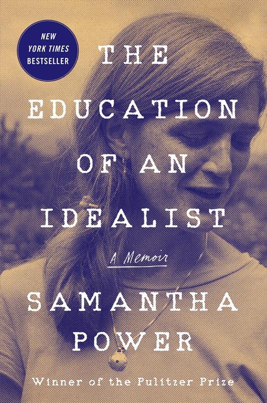 The Education of an Idealist